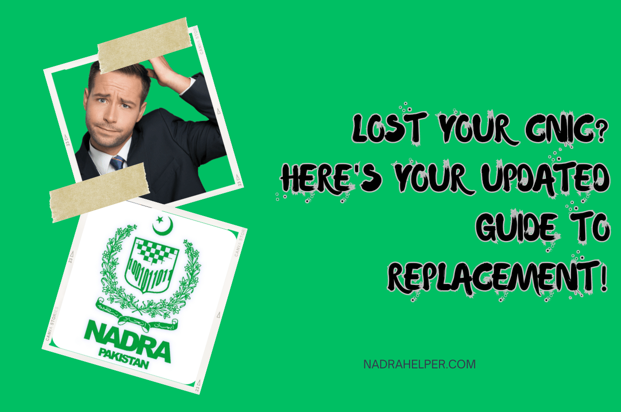 lost-your-cnic-here-your-updated-guide-to-replacement
